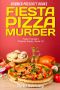 [Papa Pacelli's Pizzeria 10] • Fiesta Pizza Murder